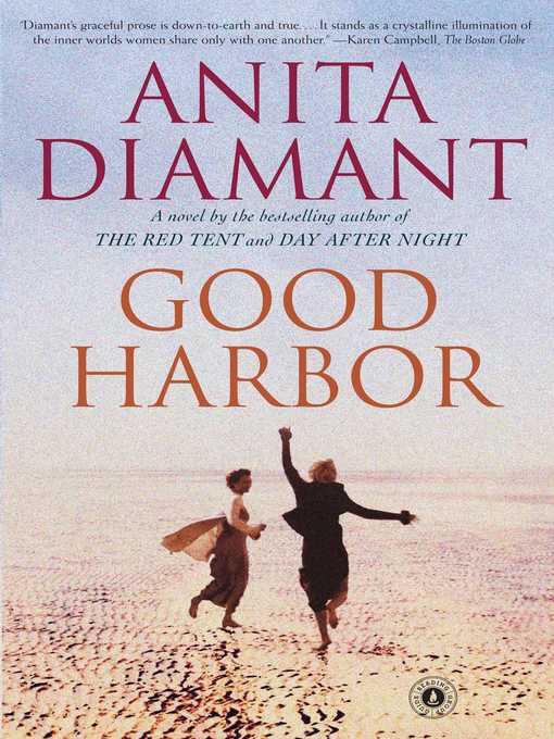 Title details for Good Harbor by Anita Diamant - Wait list
